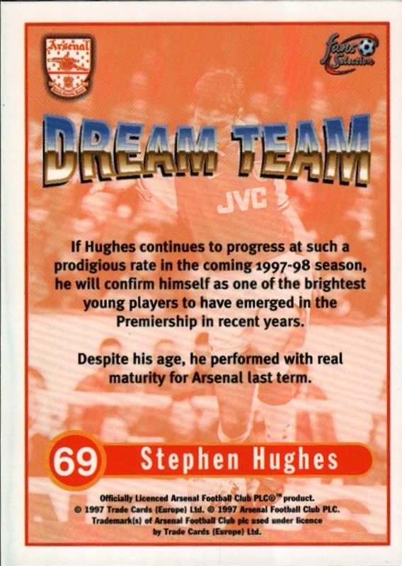 Futera Arsenal Fans Selection 1997-98 - Dream Team - 69 Stephen Hughes