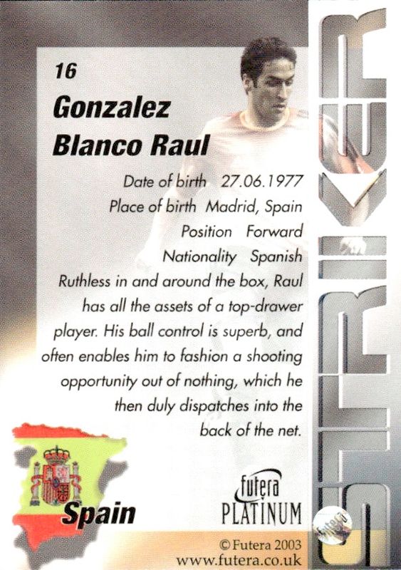 Raul Gonzalez Spain 2003 Futera Platinum World Football #16