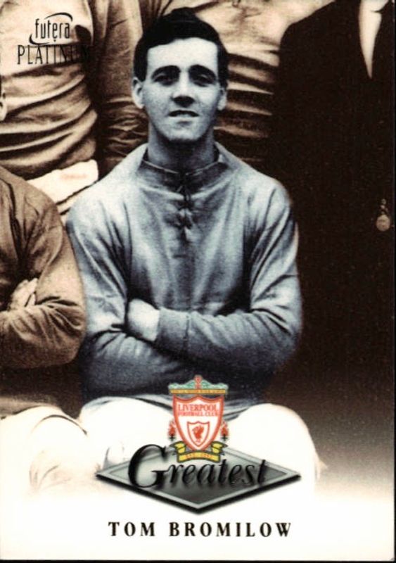 1999 Futera Platinum Liverpool Greatest /1550 Tom Bromilow 