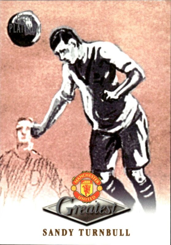 1998-99 Futera Platinum Manchester United Greatest Sandy Turnbull PROMO
