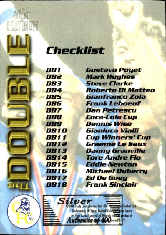 1998 Futera Platinum The Double Chelsea FC Double Winners Checklist Silver /400