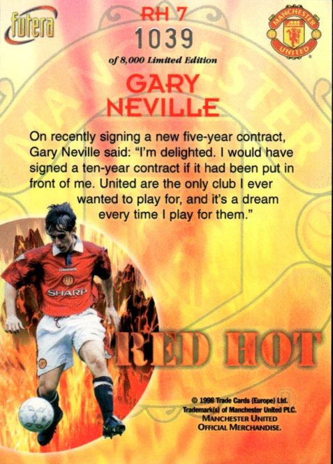 Hovedbilde Gary Neville Red Hot 98 RH7 #1039/8000